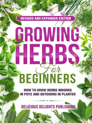 Growing Herbs For Beginners - ebook